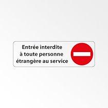 Panneau Adhésif - Entrée interdite à toute personne étrangère au service  - 250 x 80 - Blanc - Lot de 2_0