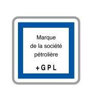 Panneau de signalisation indication Poste de distribution de carburant 7 / 7 et 24 / 24 + G.P.L. - CE15f